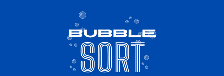 Bubble Sort Algorithm