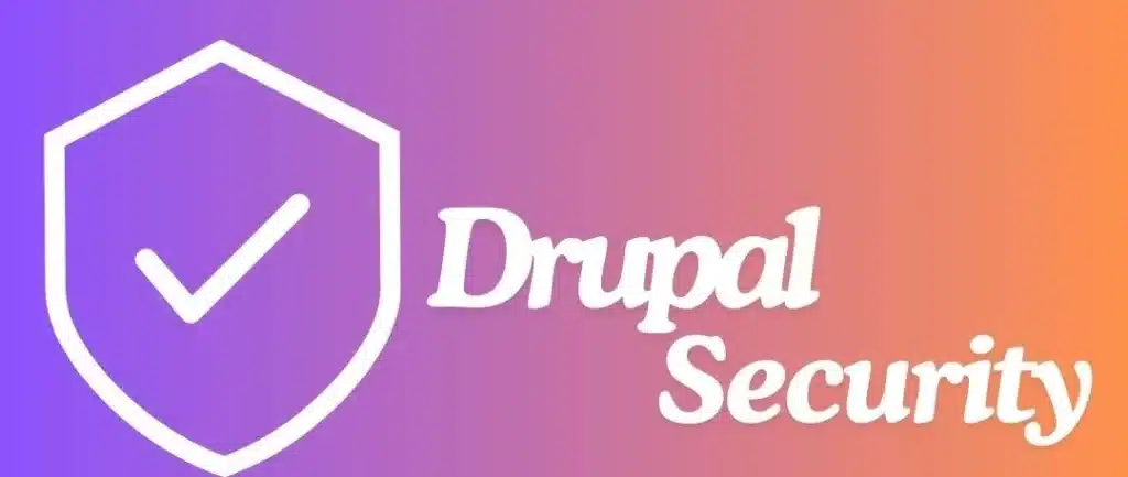 Drupal Security Best Practices