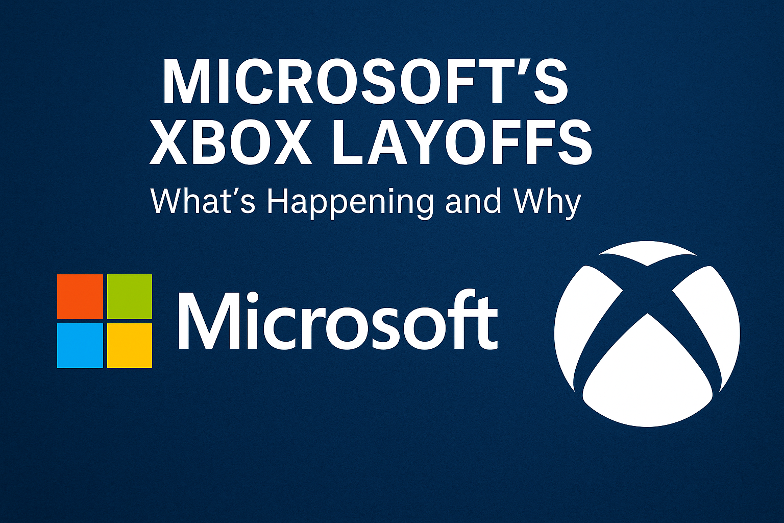 🚨 Microsoft’s Xbox Layoffs: A Wake-Up Call for the Gaming Industry?