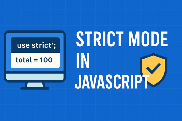 "Strict Mode in JavaScript" with a computer monitor displaying 'use strict'; and a shield icon symbolizing code safety.