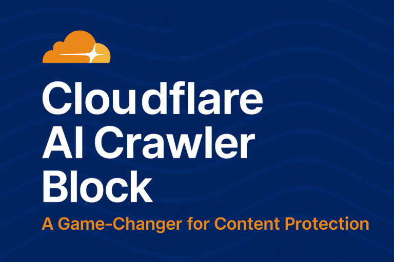 Banner graphic showing Cloudflare AI Crawler Block announcement with Cloudflare logo, headline text, and tagline "A Game-Changer for Content Protection" on a deep blue background.